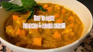 Pumpkin Paneer Curry  | How to cook paneer and pumpkin curry | pumpkin paneer ki sabji
