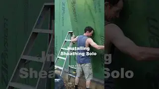 Installing Sheathing Solo #construction