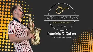 Dominie & Calum - The Willow Tree, Bourn