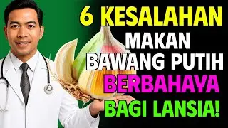 Bawang Putih Tidak Selalu Sehat! 6 Cara Konsumsi yang Salah Bisa Berbahaya bagi Lansia