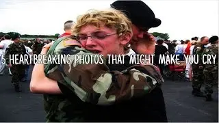 5 Heartbreaking Photos That Might Make You Cry