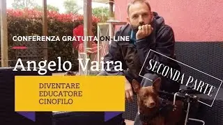 Diventare Educatore Cinofilo - (Seconda Parte)