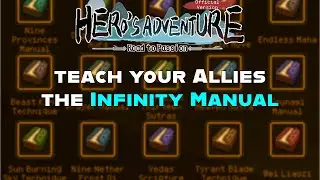 How to teach INFINITY Manual to Allies | Hero's Adventure