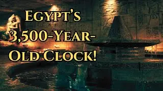 Ancient Egyptian Water Clocks | Secrets of Timeless Precision|Ancient Mechanical Technology # 6