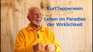 Leben im Paradies der Wirklichkeit