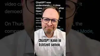 ChatGPT kann jetzt auch sehen: die Echtzeit-Videofunktion f&uuml;r ChatGPT! &raquo; eicker.TV