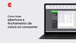 Abertura e Fechamento de Caixa no Consumer | Suporte Consumer