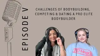 WHAT IT'S LIKE DATING IN BODYBUILDING | COMPETING CHALLENGES | EXTREMES