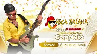Chica Baiana  2026 - Completo