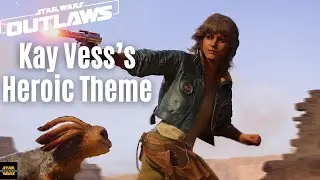 Kay Vess's Heroic Theme from Star Wars: Outlaws
