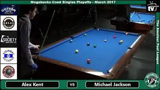 Alex Kent vs. Michael Jackson, March 2017 Megabucks Amateur Pool League