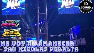 🌴☀️Me voy Al Amanecer ☀️🌴 Memo Mix & Discomovil América San Nicolás Peralta