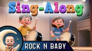 Boom Boom Drum - Rock N Baby Nursery Rhymes - Kids Sing-along Songs