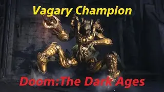 Vagary Champion | Hurt Me Plenty | DOOM: The Dark Ages