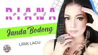 Riana Oces - Janda Bodong (Lirik)