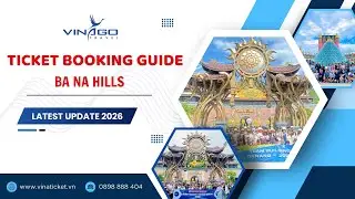 Ba Na Hills ticket 2026 online booking guide