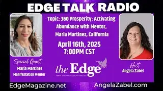360 Prosperity: Activating Abundance with Mentor Manifestation Maria Martinez