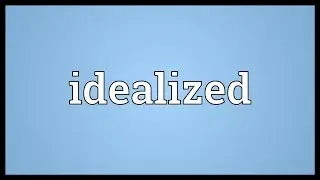 Idealized Meaning