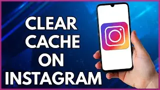 How To Clear Cache On Instagram  | Step By Step Tutorial (2022)