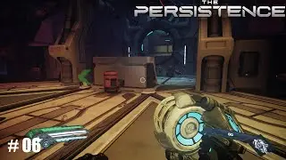 The Persistence Gameplay Deutsch # 06 - Das Sensornetz muss Ausgerichtet werden