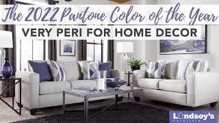 The 2022 Pantone Color of the Year: How to Incorporate Very Peri in Your Home Decor