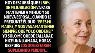 Hoy Descubrí Que El 50% De Mi Jubilación Va Para Mantener A Mi Hijo Y Su Nueva Esposa ＂Eres Mi M