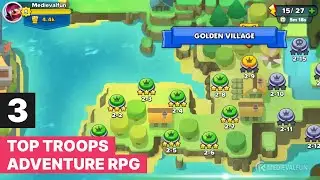 Top Troops: Adventure RPG Gameplay Chapter 2, Stages 1-9 Walkthrough Guide (Part 3)