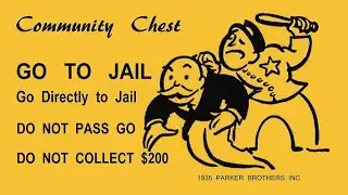 DO NOT PASS GO - GO DIRECTLY TO JAIL