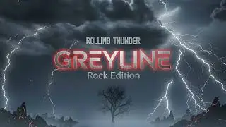 GREYLINE - Rolling Thunder | Rock (Album)
