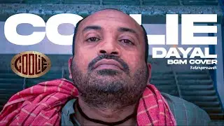 Coolie - Dayal | Soubin Intro | BGM | Cover | Soubin Shahir | Anirudh | Kalaiyarasu AK