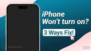 iPhone Won&rsquo;t Turn On? 3 Ways Fix! - iOS 18/17