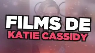 Les meilleurs films de Katie Cassidy