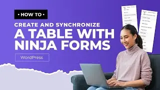 How to Create and Synchronize a Table with Ninja Forms