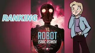 Ranking de los relatos de Yo, robot