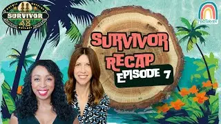 SURVIVOR 48 Ep 7 RECAP & REACTION with CHANTELE FRANCIS @realityrealnesss ⎰Nerdtainment