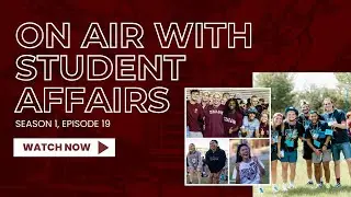 S1E19: Wellness Wisdom for Mental Health Awareness Month at Texas A&M | On Air with Rec Sports & UHS