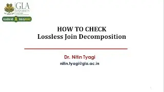 Loss Less Join  Decomposition in DBMS #Example