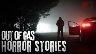 3 Terrifying Out OF GAS Horror Stories | Wicked Tales