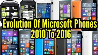 Evolution Of Microsoft Mobile Phone 2010 To 2016