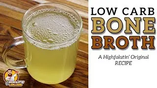 Low Carb BONE BROTH - The Best EASY Keto Bone Broth Recipe - Beef Bone Stock