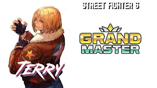 TERRY BLASTING THROUGH PLAYERS TO GRAND MASTERS - Street Fighter 6 Highlights