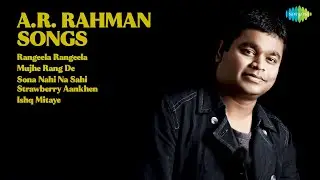 A.R. Rahman's Classic Hindi Hits | Mano Songs | Rangeela Rangeela | Mujhe Rang De | Sona Nahi...