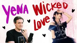 Честная реакция на Yena — Wicked Love