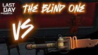 LDOE - TheBlindOne vs Slasher #lastdayonearth