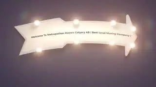 Metropolitan Movers in Calgary, AB | (403) 744-5074