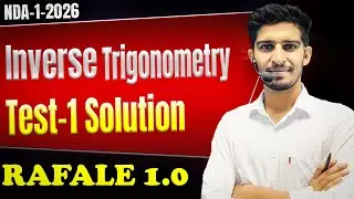 Inverse Trigonometry Test Solution  NDA-1-2026 | Rafale 1.0 Batch | Paramjeet sir