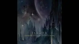 Farseer - A Shattered Orb Signals the Erasure of Parallel Timelines (Single 2025)