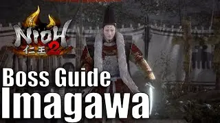 Nioh 2: Imagawa Yoshimoto Boss Guide