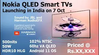 Nokia QLED Smart TVs Launching in India on 7th Oct | #NokiaQLED #NokiaQLEDTV #NokiaQLEDSmartTV