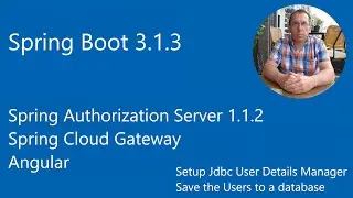 Spring Authorization Server - Spring Cloud Gateway - Angular App - Setup JdbcUserDetailsManager